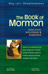 The Book of Mormon: Selections Annotated & Explained