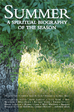 Summer: A Spiritual Biography of the Season