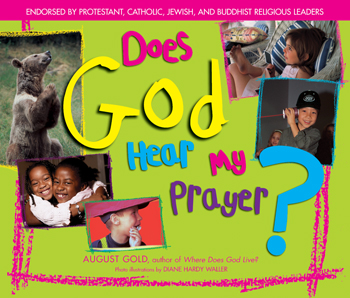 Does God Hear My Prayer? Does God Hear My Prayer?: