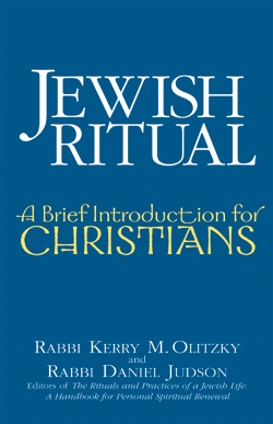 Jewish Ritual Jewish Ritual: A Brief Introduction for Christians