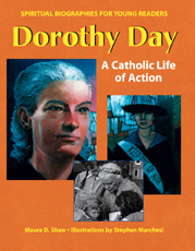Dorothy Day: A Catholic Life of Action