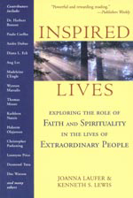 Inspired Lives: Exploring the Role of Faith and Spirituality in the Lives of Extraordinary People