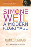 Simone Weil: A Modern Pilgrimage