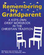 Remembering My Grandparent: A Kid's Own Grief Workbook in the Christian Tradition