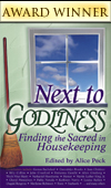 Next to Godliness: Finding the Sacred in Housekeeping