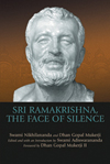 Sri Ramakrishna, the Face of Silence: 