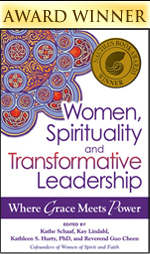 Women, Spirituality and Transformative Leadership: Where Grace Meets Power