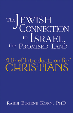 The Jewish Connection to Israel, the Promised Land: A Brief Introduction for Christians