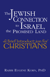 The Jewish Connection to Israel, the Promised Land: A Brief Introduction for Christians