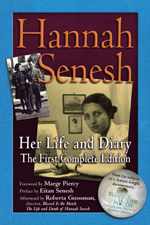 Hannah Senesh: Her Life and Diary, the First Complete Edition