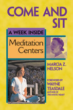 Come and Sit: A Week Inside Meditation Centers