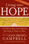 Living into Hope: A Call to Spiritual Action for Such a Time as This