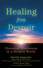 Healing from Despair: Choosing Wholeness in a Broken World