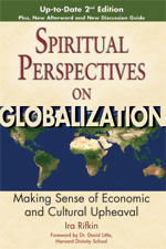 Spiritual Perspectives on Globalization, 2nd Edition: Making Sense of Economic and Cultural Upheaval