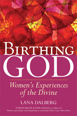 Birthing God: Women's Experiences of the Divine
