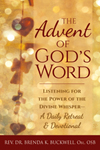 The Advent of God’s Word: Listening for the Power of the Divine Whisper—A Daily Retreat and Devotional