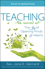 Teaching—The Sacred Art: The Joy of Opening Minds and Hearts