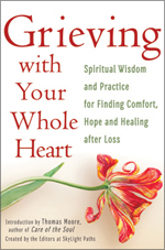 Grieving with Your Whole Heart