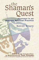 Shaman's Quest: Journeys in an Ancient Spiritual Practice